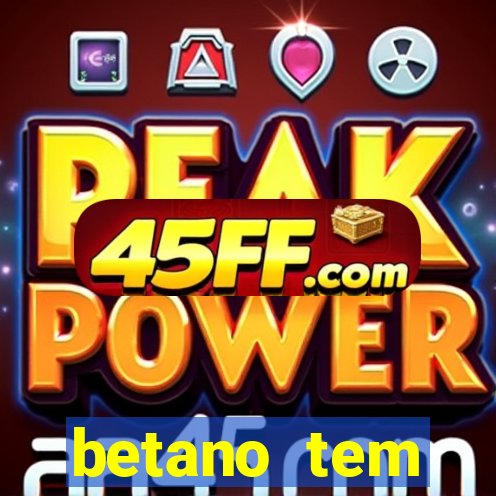 betano tem pagamento antecipado